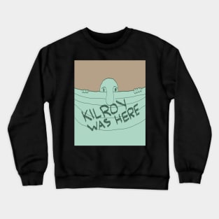 "Kilroy Was Here" Illusion Crewneck Sweatshirt